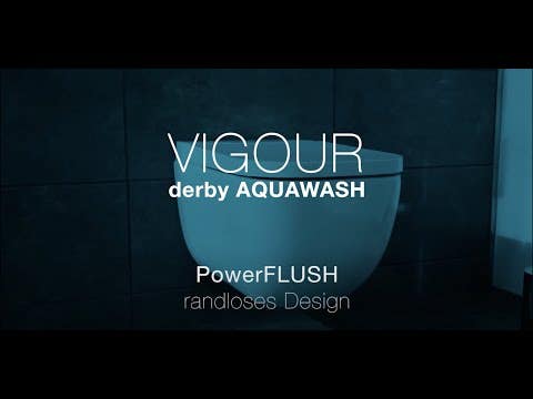 VIGOUR derby AQUAWASH – PowerFLUSH Spülung